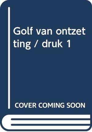 Golf van Ontzetting by Tom Clancy