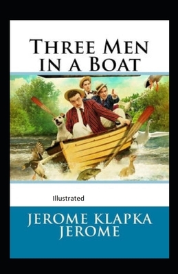 Three Men in a Boat illustrated by Jerome K. Jerome