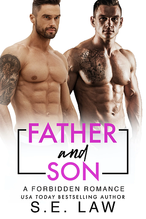 Father and Son by S.E. Law