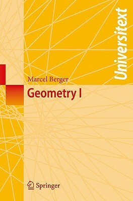 Geometry I by Marcel Berger