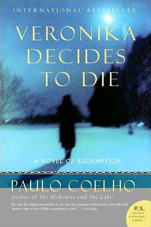 Veronicka decides to Die by Paulo Coelho, Paulo Coelho