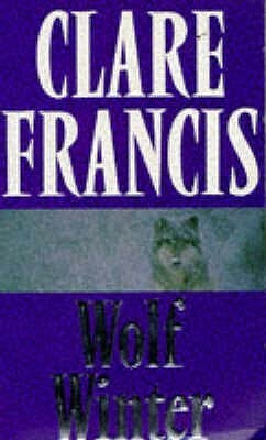 Wolf Winter by Clare Francis