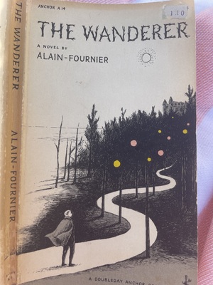 The Wanderer (Le Grand Meaulnes)  by Henri Alain-Fournier
