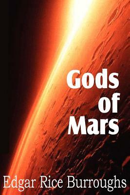 Gods of Mars by Edgar Rice Burroughs