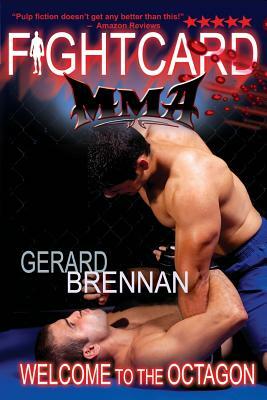 Welcome to the Octagon by Gerard Brennan