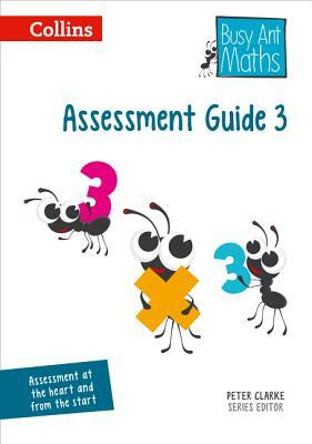Busy Ant Maths -- Assessment Guide 3 by Jo Power O'Keefe, Jeanette Mumford, Sandra Roberts