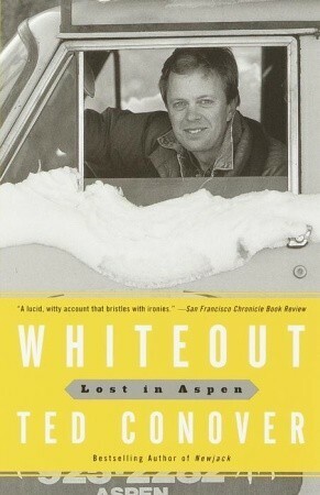 Whiteout: Lost in Aspen by Ted Conover