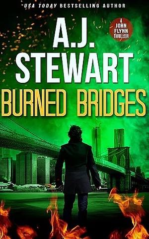 Burned Bridges by A.J. Stewart