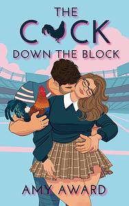 The C*ck Down the Block by Amy Award