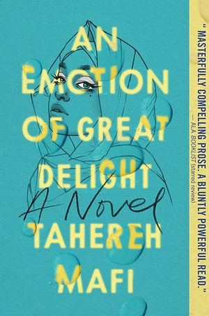 An Emotion of Great Delight by Tahereh Mafi