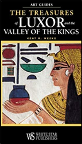 Luxor and the Valley of the Kings by Kent R. Weeks