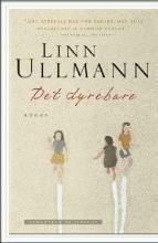 Det dyrebare by Linn Ullmann