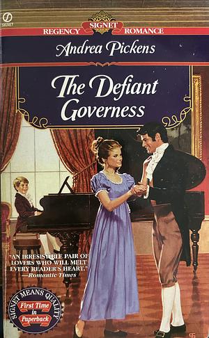 The Defiant Governess by Andrea Pickens