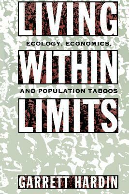 Living Within Limits by Garrett Hardin