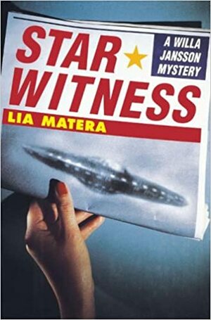 Star Witness by Lia Matera