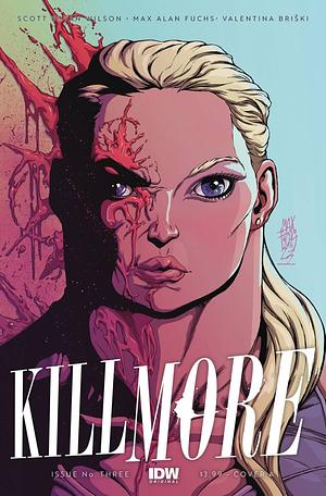 Kill More #3 by Scott Bryan Wilson
