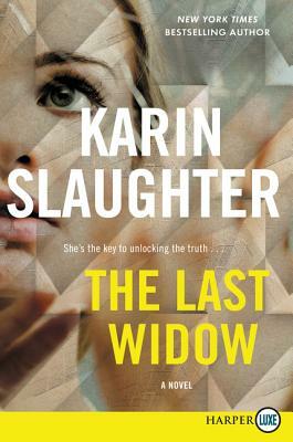 The Last Widow by Karin Slaughter