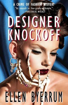 Designer Knockoff by Ellen Byerrum