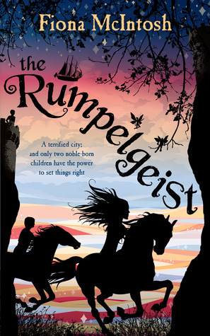 The Rumpelgeist by Fiona McIntosh