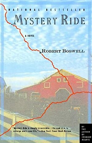 Mystery Ride by Robert Boswell