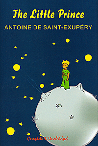 The Little Prince by Antoine de Saint-Exupéry