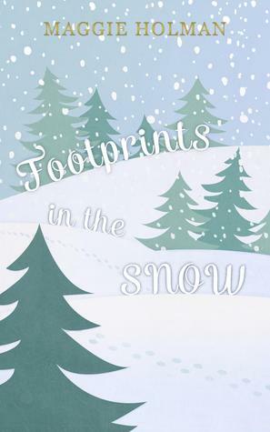 Footprints in the Snow by Maggie Holman