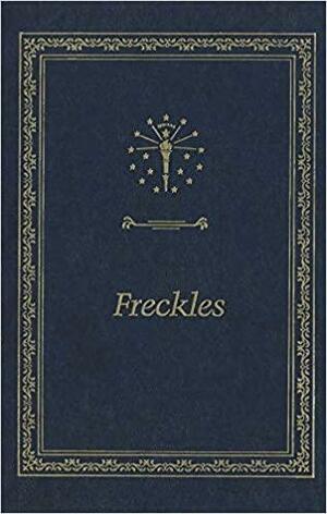 Freckles by Gene Stratton-Porter