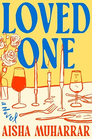 Loved One by Aisha Muharrar