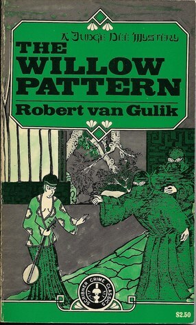 The Willow Pattern by Robert van Gulik