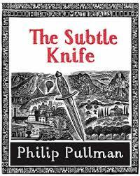 The Subtle Knife by Philip Pullman