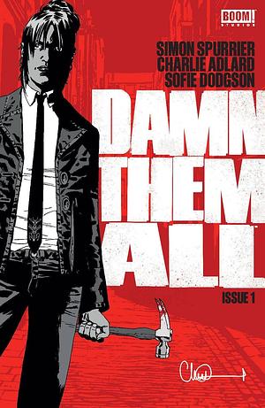 Damn Them All #1 Cover A by Charlie Adlard, Simon Spurrier
