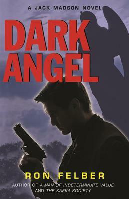 Dark Angel by Ron Felber