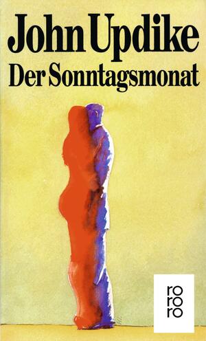 Der Sonntagsmonat: Roman by John Updike