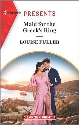 Maid for the Greek's Ring by Louise Fuller