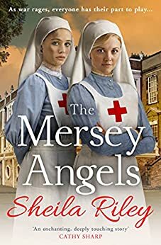 The Mersey Angels: The brand new historical Liverpool saga from Sheila Riley for 2021 by Sheila Riley