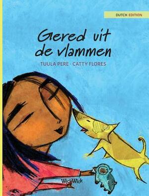 Gered uit de vlammen: Dutch Edition of Saved from the Flames by Tuula Pere