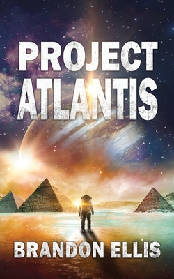 Project Atlantis by Brandon Ellis