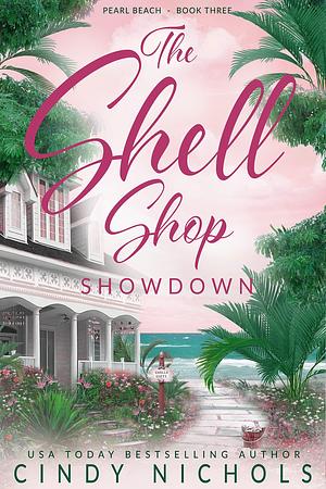 The Shell Shop Showdown by Cindy Nichols, Cindy Nichols