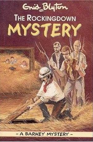 The Rockingdown Mystery: A Barney Mystery, Age 8+ by Enid Blyton