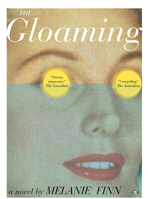 The Gloaming by Melanie Finn