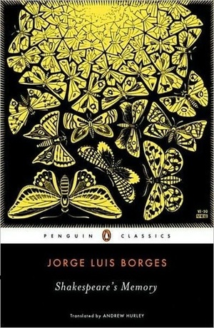 Shakespeare's Memory by Jorge Luis Borges