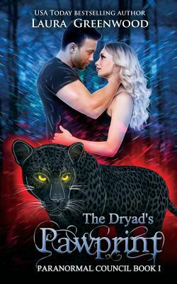 The Dryad's Pawprint by Laura Greenwood