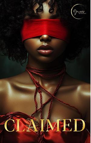 CLAIMED: TELL ME I'M NASTY by Genesis Woods