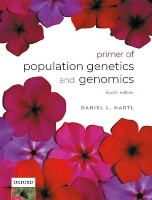 A Primer of Population Genetics and Genomics by Daniel L. Hartl