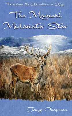 The Magical Midwinter Star by Jenny Chapman