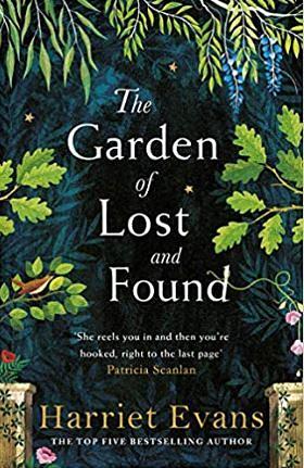 The Garden of Lost and Found by Harriet Evans