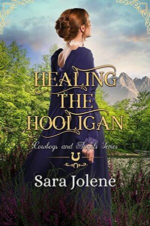 Healing the Hooligan by Er Arroyo, Sara Jolene
