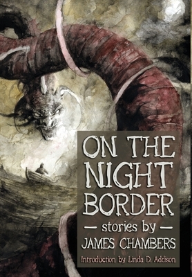 On the Night Border by James Chambers