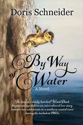 By Way of Water by Doris Schneider