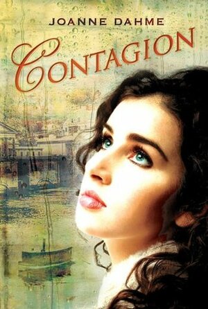 Contagion by Joanne Dahme